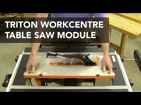 Triton TWX7 Workcentre: Table Saw Module